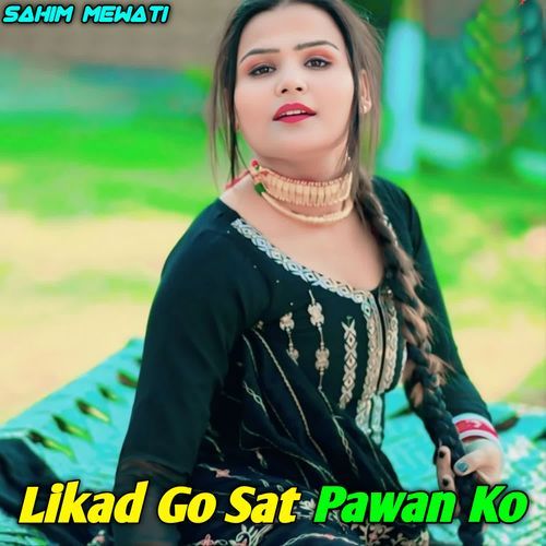 Likad Go Sat Pawan Ko