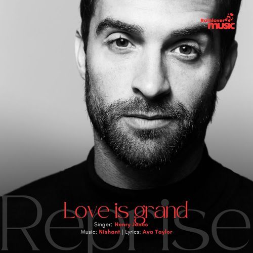 Love is grand Reprise