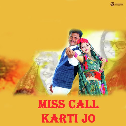Miss Call Karti Jo