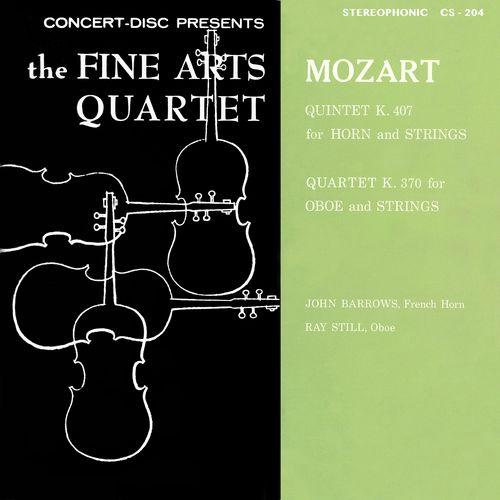 Mozart: Horn Quintet, K. 407 & Oboe Quartet, K. 370 (Remastered from the Original Concert-Disc Master Tapes)