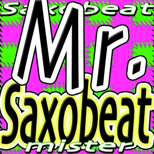Mister Saxobeat