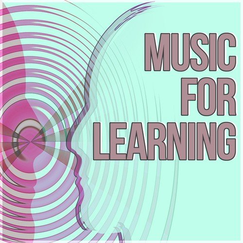 Music for Learning - Music for Concentration, Study Time, Effective Working Music, Mental Inspiration, Motivational Music