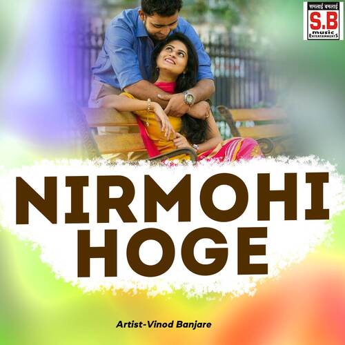 Nirmohi Hoge