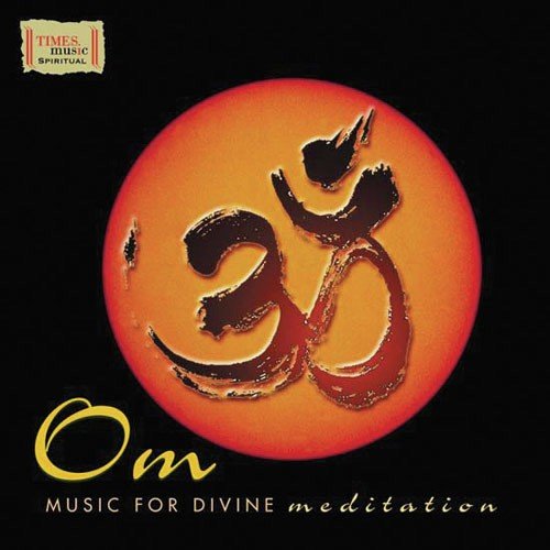 Om - Music For Divine Meditation