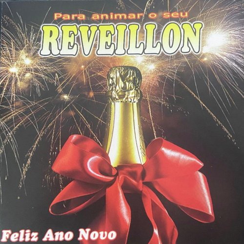 Para Animar o Seu "Reveillon" - Feliz Ano Novo