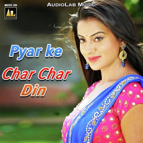 Pyar Ke Char Char Din
