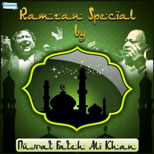 Ramzan Special By Nusrat Fateh Ali Khan