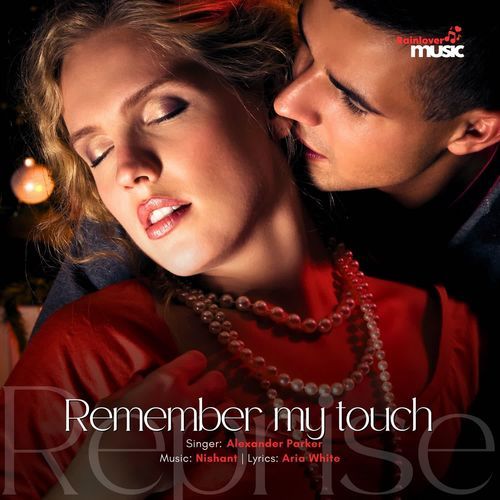 Remember my touch Reprise