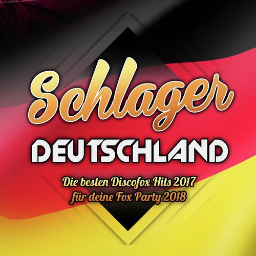 Schlager Deutschland - Die besten Discofox Hits 2017 für deine Fox Party 2018