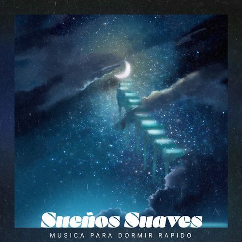 Sueños Suaves