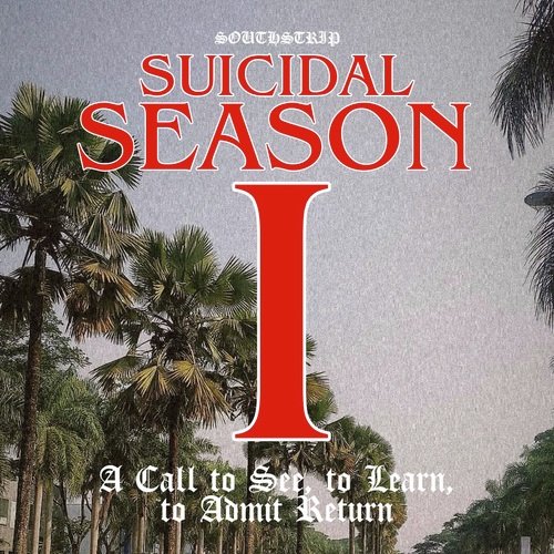 Suicidal Season Part I : A Call to See, to Learn, to Admit Return_poster_image