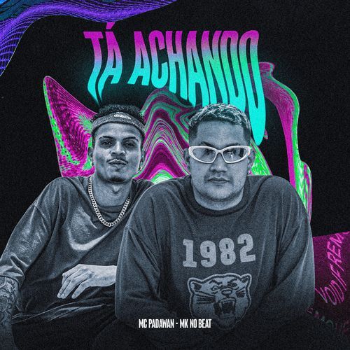TÁ ACHANDO
