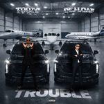Trouble