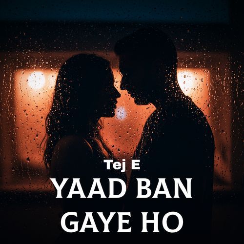 YAAD BAN GAYE HO