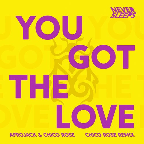 You Got The Love (Chico Rose Remix)_poster_image