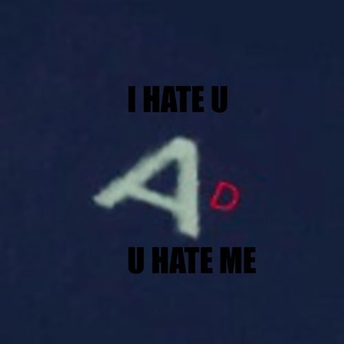  u hate me