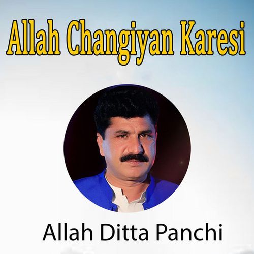 Allah Changiyan Karesi