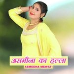 Asmeena ka halla, , Pt. 2