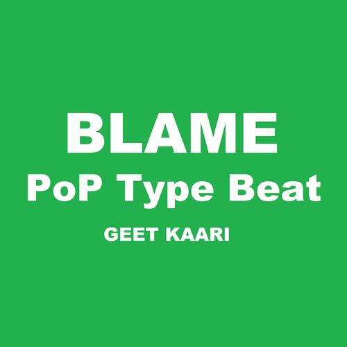 BLAME - Pop Type Beat