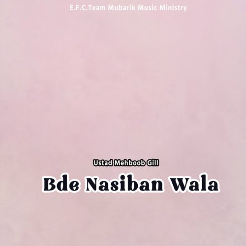 Bde Nasiban Wala