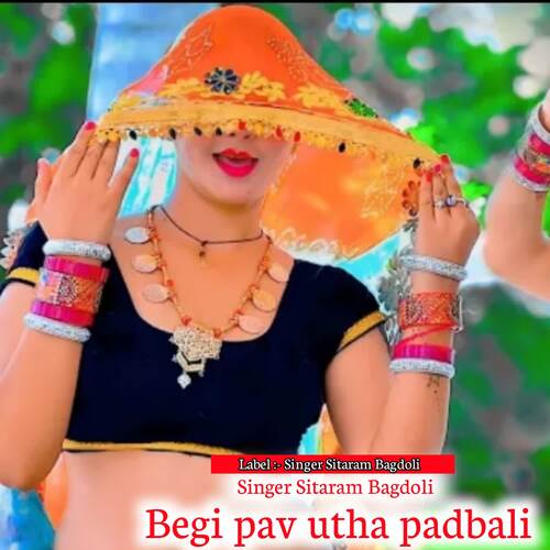 Begi pav utha padbali