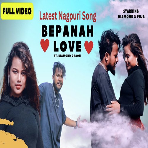 Bepanah Love ( Nagpuri Song )