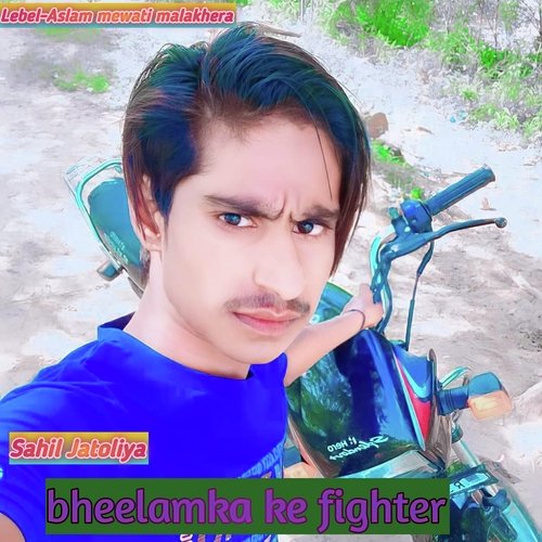 Bheelamka Ke Fighter