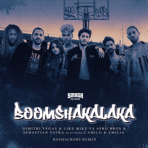 Boomshakalaka (Bassjackers Remix)