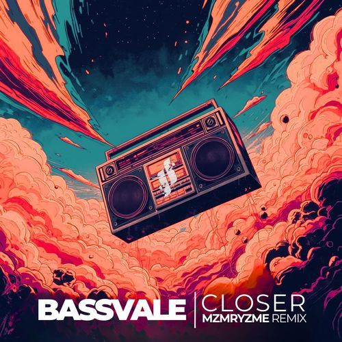 Closer (MZMRYZME Remix)