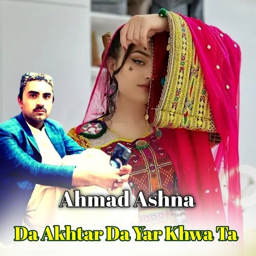 Da Akhtar Da Yar Khwa Ta