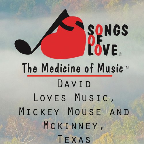 David Loves Music, Mickey Mouse and Mckinney, Texas