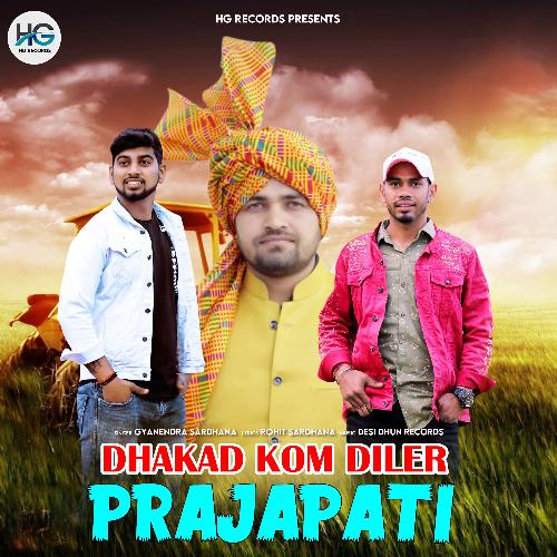 Dhakad Kom Diler Prajapati - Single