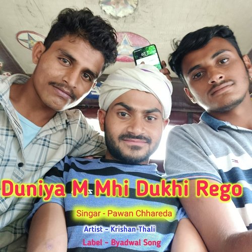 Duniya M Mhi Dukhi Rego