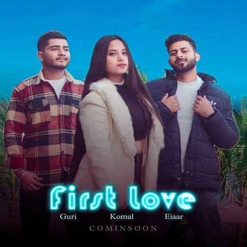 First Love (feat. Eiaar)
