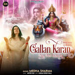 Gallan Karan Nu Jee Karda