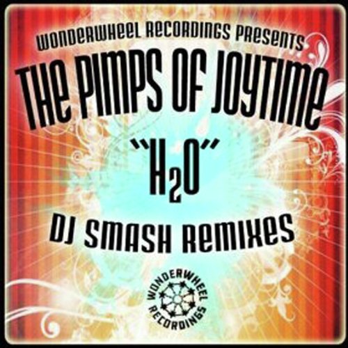H2O DJ SMASH Remixes