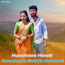 Hucchana Madi Hacchan Baliya Hakondi