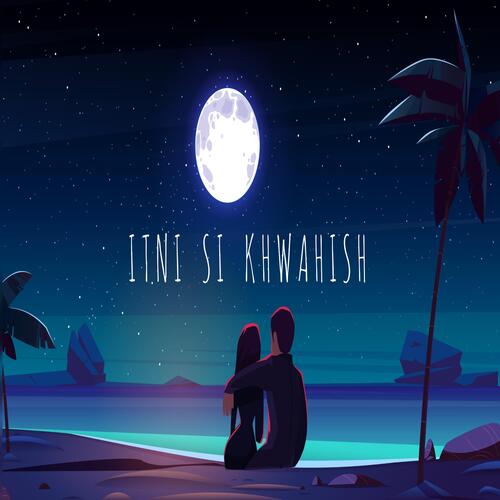 Itni Si Khwahish-okv tunes