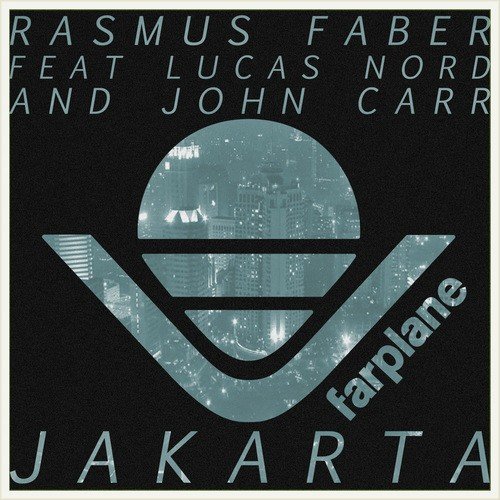 Jakarta (Original Mix) [feat. John Carr & Lucas Nord]