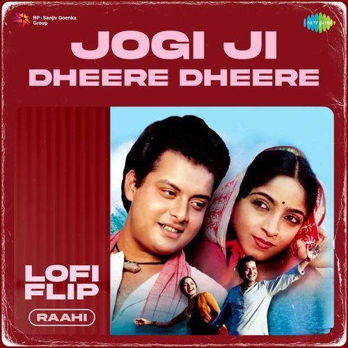 Jogi Ji Dheere Dheere LoFi Flip