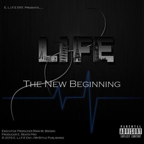 L.I.F.E: The New Beginning
