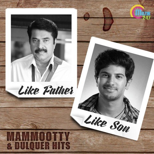 Like Father Like Son - Mammootty & Dulquer Hits 1