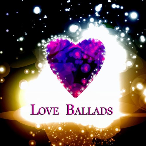 Love Ballads (All Original Versions)