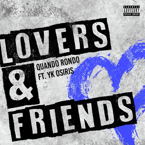 Lovers and Friends (feat. YK Osiris)