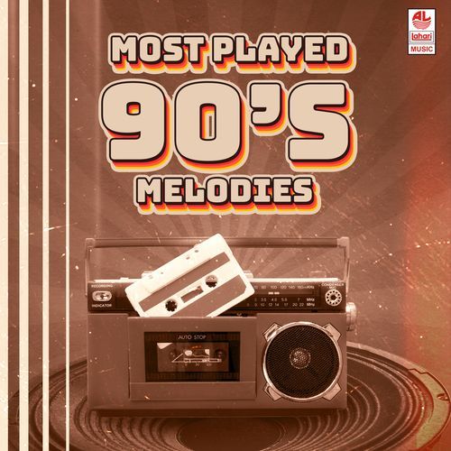 Most Played 90S Melodies