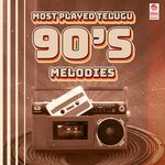 Most Played Telugu 90S Melodies