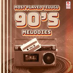 Most Played Telugu 90S Melodies