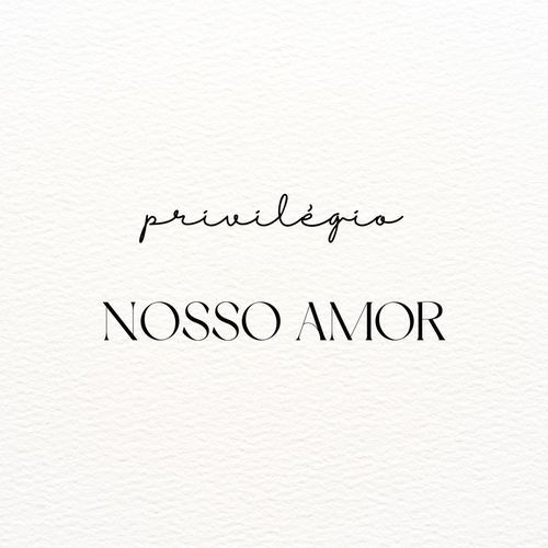 NOSSO AMOR
