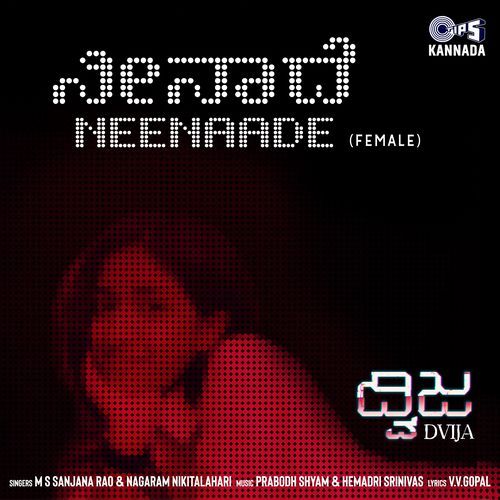 Neenaade - Female (From "Dvija")_poster_image