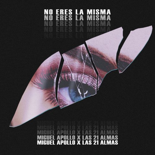 No Eres La Misma (feat. Super Solo & Mistel Kind)_poster_image